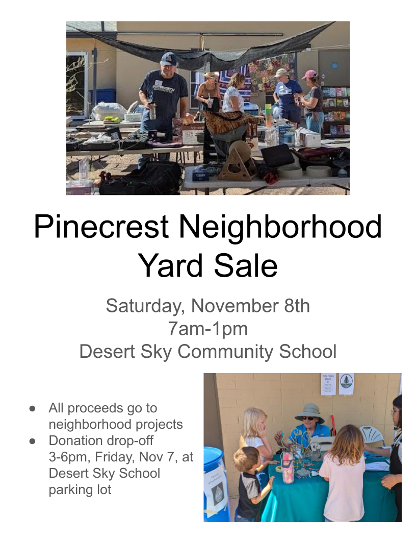 Flyer for Pinecrest Neighborhood Yard Sale on Saturday, November 8th from 7am-1pm at Desert Sky Community School.